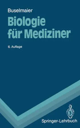 Buselmaier |  Biologie für Mediziner | eBook | Sack Fachmedien