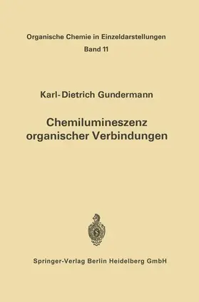 Gundermann |  Chemilumineszenz organischer Verbindungen | Buch |  Sack Fachmedien