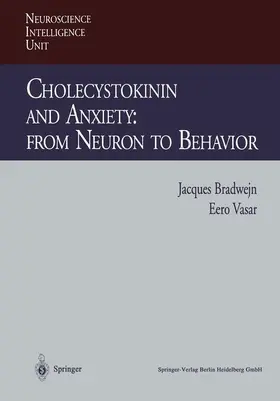 Vasar / Bradwejn |  Cholecystokinin and Anxiety: From Neuron to Behavior | Buch |  Sack Fachmedien