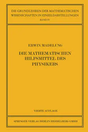 Madelung |  Die Mathematischen Hilfsmittel des Physikers | eBook | Sack Fachmedien