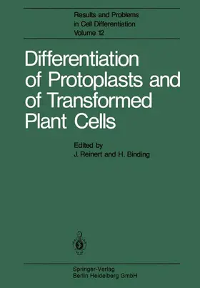 Binding / Reinert |  Differentiation of Protoplasts and of Transformed Plant Cells | Buch |  Sack Fachmedien