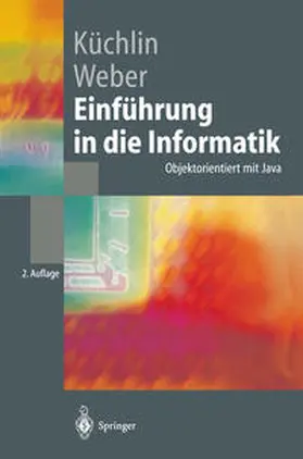 Küchlin / Weber |  Einführung in die Informatik | eBook | Sack Fachmedien