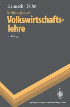 Hanusch / Kuhn |  Einführung in die Volkswirtschaftslehre | eBook | Sack Fachmedien