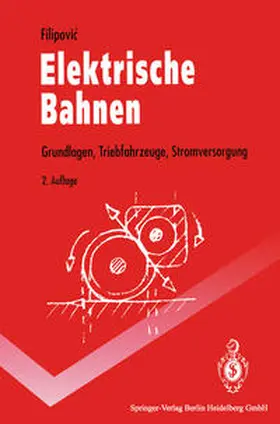 Filipovic |  Elektrische Bahnen | eBook | Sack Fachmedien