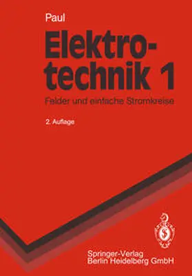 Paul |  Elektrotechnik 1 | eBook | Sack Fachmedien