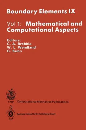 Brebbia / Kuhn / Wendland |  Mathematical and Computational Aspects | Buch |  Sack Fachmedien