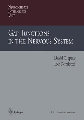 Dermietzel / Spray |  Gap Junctions in the Nervous System | Buch |  Sack Fachmedien