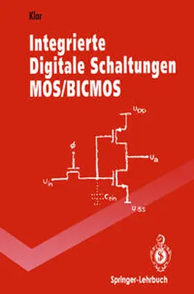 Klar |  Integrierte Digitale Schaltungen MOS/BICMOS | eBook | Sack Fachmedien