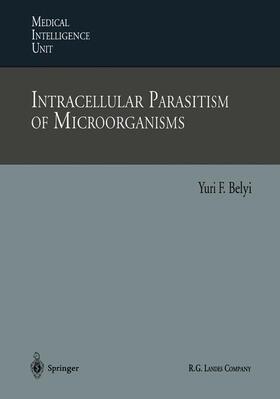 Belyi |  Intracellular Parasitism of Microorganisms | Buch |  Sack Fachmedien
