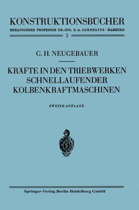 Neugebauer |  Kräfte in den Triebwerken schnellaufender Kolbenkraftmaschinen | Buch |  Sack Fachmedien