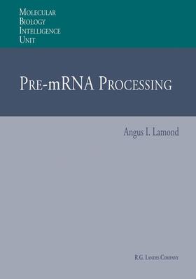 Lamond |  Pre-mRNA Processing | Buch |  Sack Fachmedien