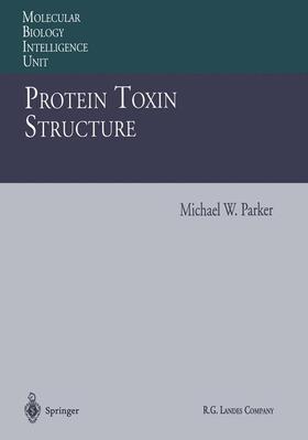 Parker |  Protein Toxin Structure | Buch |  Sack Fachmedien