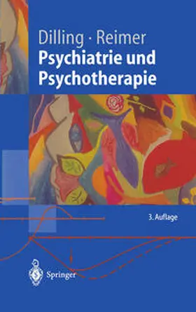 Arolt / Reimer / Dilling |  Psychiatrie und Psychotherapie | eBook | Sack Fachmedien