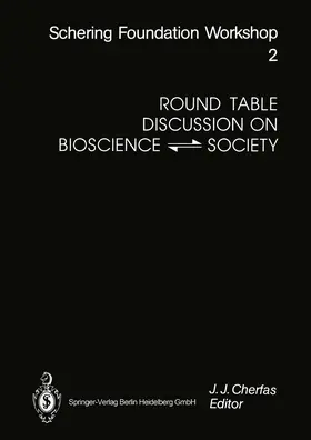 Cherfas |  Round Table Discussion on BIOSCIENCE ¿ SOCIETY | Buch |  Sack Fachmedien