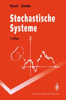 Wunsch / Schreiber |  Stochastische Systeme | eBook | Sack Fachmedien