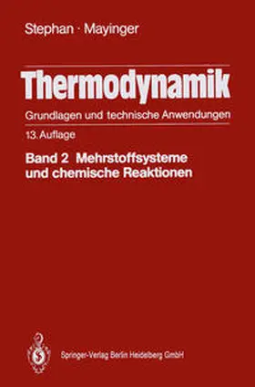 Stephan / Mayinger |  Thermodynamik. Grundlagen und technische Anwendungen | eBook | Sack Fachmedien