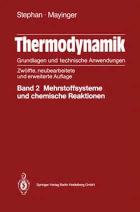 Stephan / Mayinger |  Thermodynamik: Grundlagen und technische Anwedungen | eBook | Sack Fachmedien