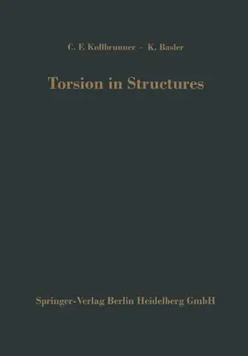 Kollbrunner / Basler |  Torsion in Structures | Buch |  Sack Fachmedien