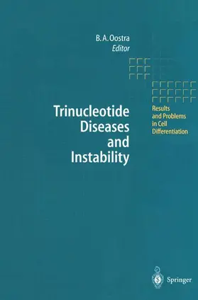 Oostra |  Trinucleotide Diseases and Instability | Buch |  Sack Fachmedien