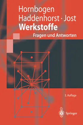 Hornbogen / Haddenhorst / Jost |  Werkstoffe | eBook | Sack Fachmedien