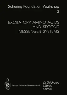 Turski / Teichberg |  Excitatory Amino Acids and Second Messenger Systems | Buch |  Sack Fachmedien