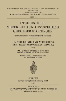 Rüdin / Entres |  III. Zur Klinik und Vererbung der Huntingtonschen Chorea | Buch |  Sack Fachmedien