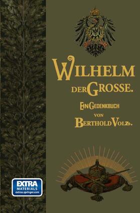 Volz |  Wilhelm der Große | Buch |  Sack Fachmedien