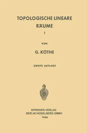 Köthe |  Topologische Lineare Räume I | Buch |  Sack Fachmedien