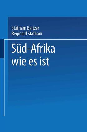 Baltzer |  Süd-Afrika wie es ist | Buch |  Sack Fachmedien