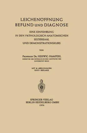 Hamperl |  Leichenöffnung Befund und Diagnose | Buch |  Sack Fachmedien