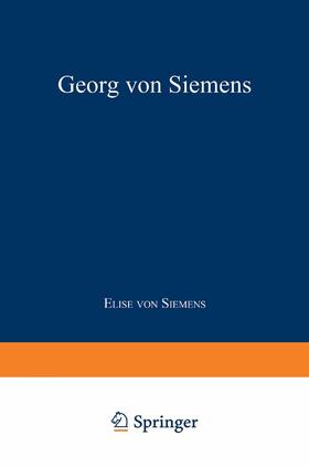 von Siemens |  Georg von Siemens | Buch |  Sack Fachmedien