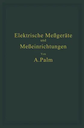 Palm |  Elektrische Meßgeräte und Meßeinrichtungen | Buch |  Sack Fachmedien