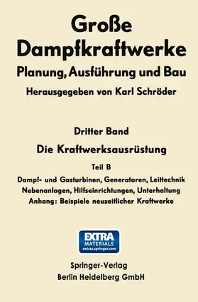 Schröder |  Die Kraftwerksausrüstung | Buch |  Sack Fachmedien