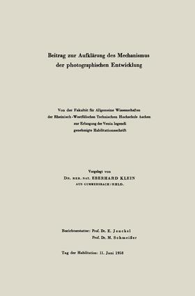 Klein |  Beitrag zur Aufklärung des Mechanismus der photographischen Entwicklung | Buch |  Sack Fachmedien