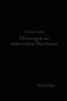 Krause / Jahn |  Messungen an elektrischen Maschinen | eBook | Sack Fachmedien