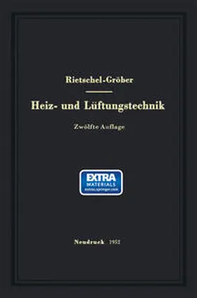 Rietschel / Gröber / Bradtke |  H. Rietschels Lehrbuch der Heiz- und Lüftungstechnik | eBook | Sack Fachmedien