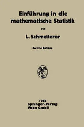 Schmetterer |  Einführung in Die Mathematische Statistik | eBook | Sack Fachmedien