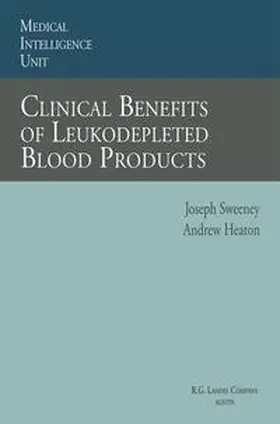 Sweeney |  Clinical Benefits of Leukodepleted Blood Products | eBook | Sack Fachmedien