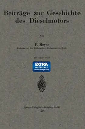Meyer |  Beiträge zur Geschichte des Dieselmotors | eBook | Sack Fachmedien
