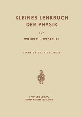 Westphal |  Kleines Lehrbuch der Physik | Buch |  Sack Fachmedien