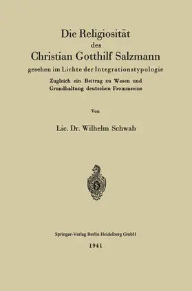 Schwab |  Die Religiosität des Christian Gotthilf Salzmann | Buch |  Sack Fachmedien