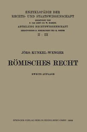 Jörs / Kunkel / Wenger |  Römisches Privatrecht | eBook | Sack Fachmedien