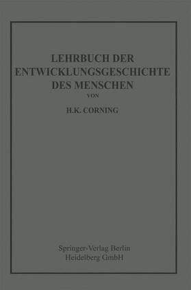 Corning |  Lehrbuch der Entwicklungsgeschichte des Menschen | Buch |  Sack Fachmedien