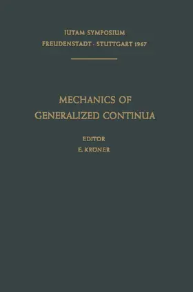 Kröner |  Mechanics of Generalized Continua | Buch |  Sack Fachmedien