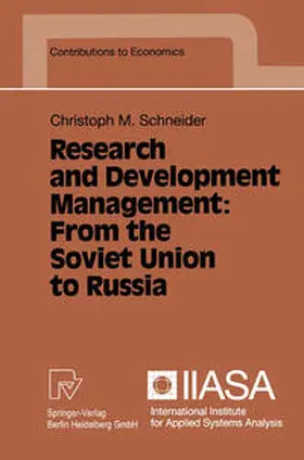 Schneider |  Research and Development Management: From the Soviet Union to Russia | eBook | Sack Fachmedien