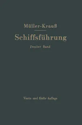 Krauß / Berger |  Gesetzeskunde, Ladung, Seemannschaft, Stabilität, Signal-Funkwesen und andere Gebiete | eBook | Sack Fachmedien