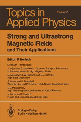 Herlach |  Strong and Ultrastrong Magnetic Fields | Buch |  Sack Fachmedien