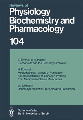 Habermann / Ullrich / Vogt |  Reviews of Physiology, Biochemistry and Pharmacology | Buch |  Sack Fachmedien