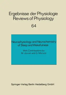 Moruzzi / Jouvet |  Neurophysiology and Neurochemistry of Sleep and Wakefulness | Buch |  Sack Fachmedien