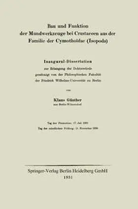 Günther |  Bau und Funktion der Mundwerkzeuge bei Crustaceen aus der Familie der Cymothoïdae (Isopoda) | Buch |  Sack Fachmedien